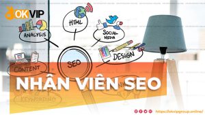 Nhân viên SEO là gì, OKVIP tuyển dụng nhân viên SEO